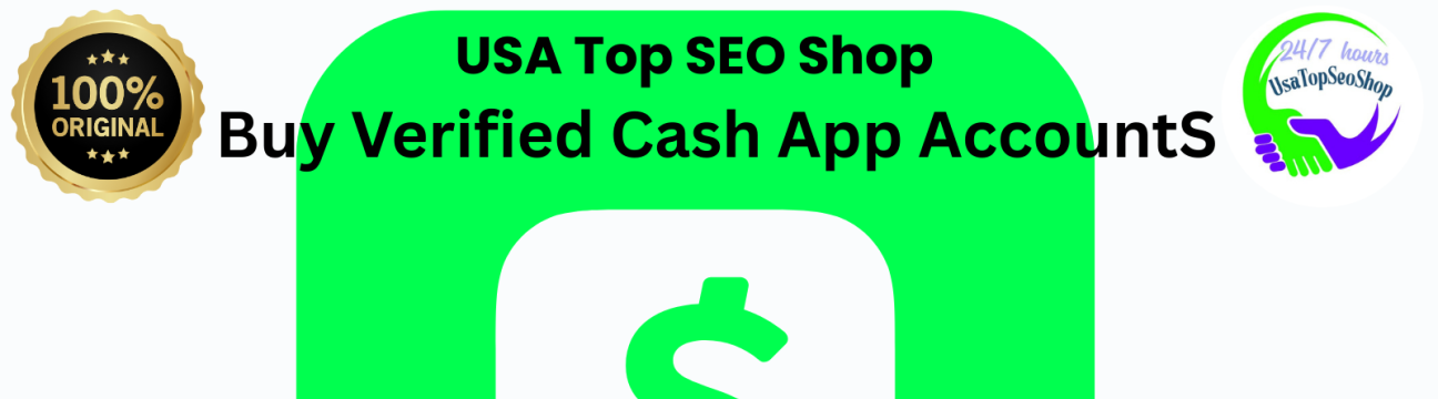  How Do I Get A Top Verified  CashApp Accounts